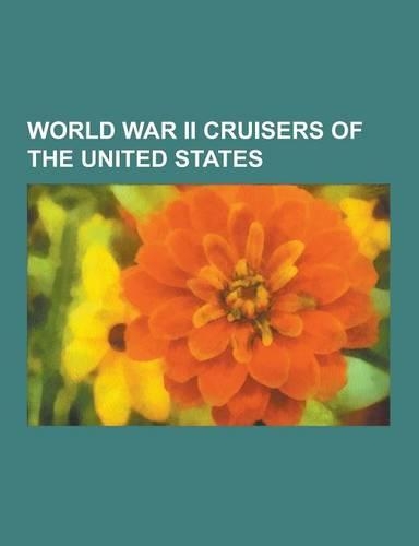 World War II Cruisers of the United States