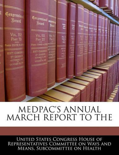 Medpac's Annual March Report to the