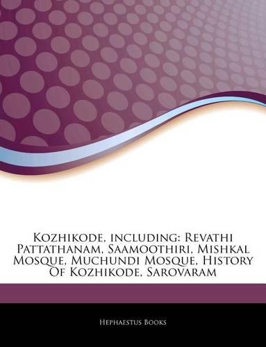 Articles on Kozhikode, Including