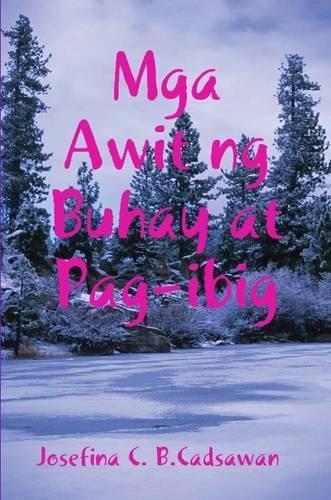 Mga Awit Ng Buhay at Pag-Ibig