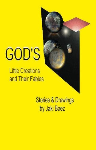 God's Little Creation and Their Fables