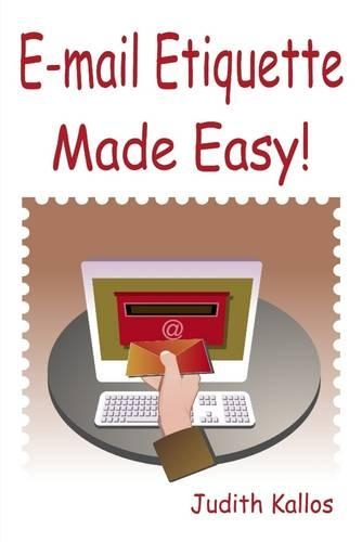 E-mail Etiquette Made Easy