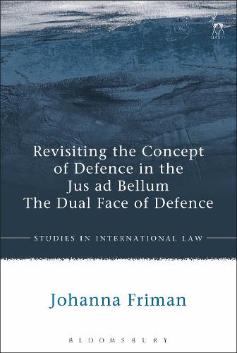 Revisiting the Concept of Defence in the Jus ad Bellum
