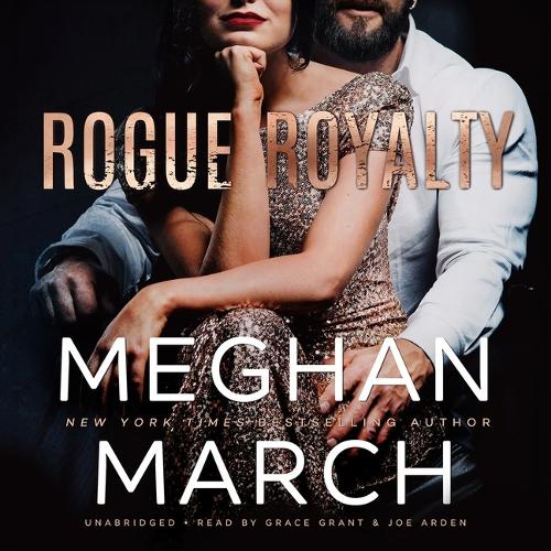Rogue Royalty Lib/E: An Anti-Heroes Collection Novel(3 Savage Trilogy)