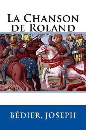 La Chanson de Roland: (French)