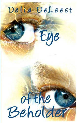 Eye Of The Beholder