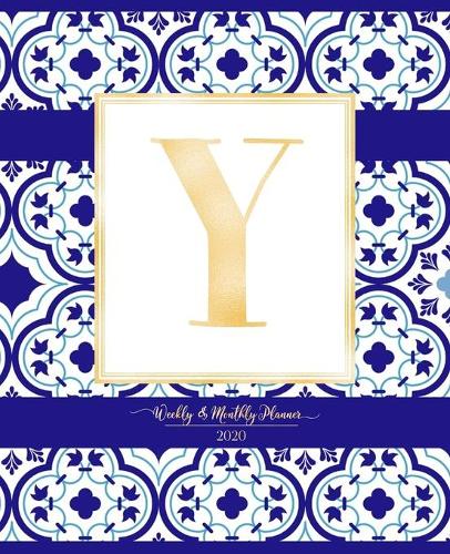Weekly & Monthly Planner 2020 Y: Morocco Blue Moroccan Tiles Pattern Gold Monogram Letter Y (7.5 x 9.25 in) Vertical at a glance Personalized Planner for Women Moms Girls and School
