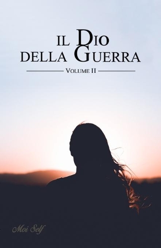 Il Dio della guerra - Volume II