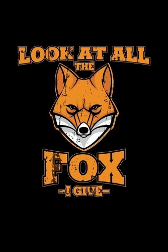 Look at all the fox I give: 6x9 FOX - dotgrid - dot grid paper - notebook - notes