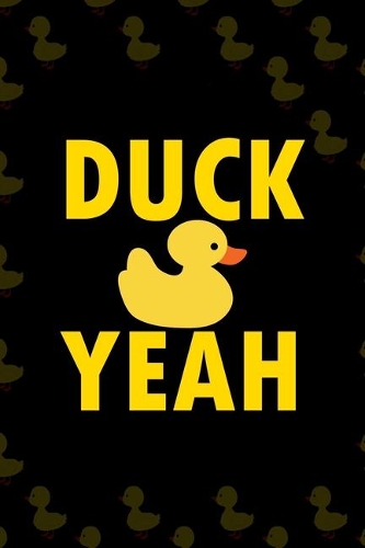 Duck Yeah