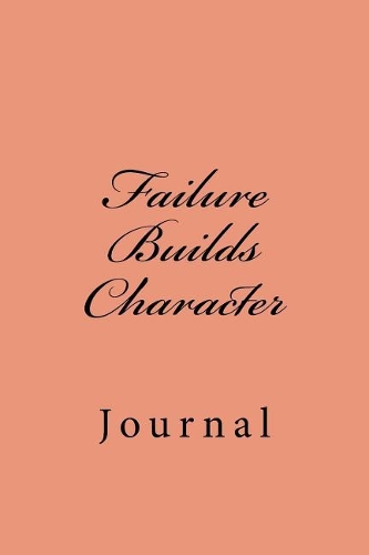 Failure Builds Character