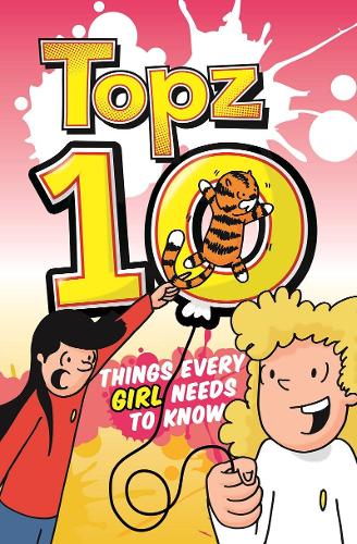 Topz Ten Things Every Girl Needs to Know