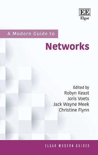 A Modern Guide to Networks: (Elgar Modern Guides)