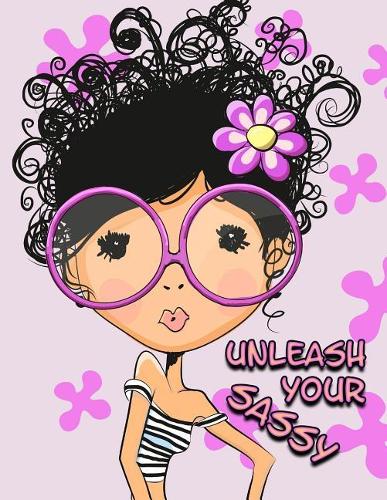 Unleash Your Sassy