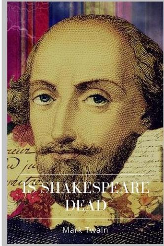 Is Shakespeare Dead
