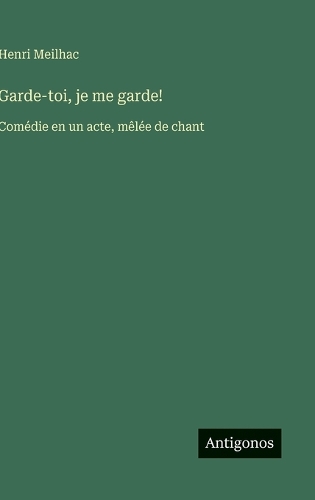 Garde-toi, je me garde!