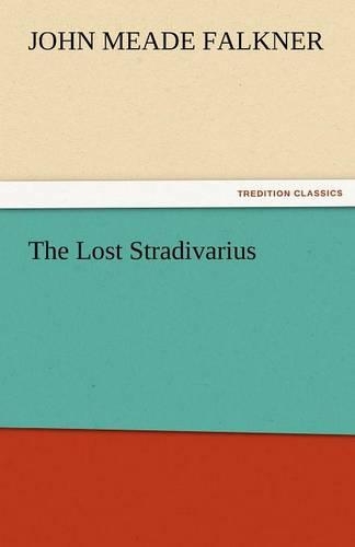 The Lost Stradivarius: (English)