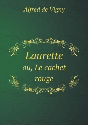 Laurette ou, Le cachet rouge