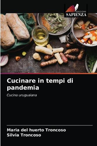 Cucinare in tempi di pandemia