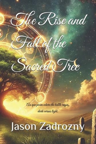 The Rise and Fall of the Sacred Tree