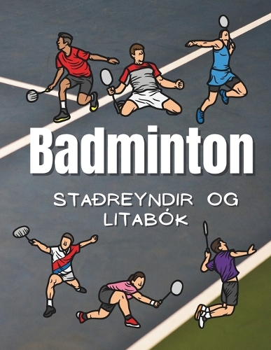 Staðreyndir um Badminton og litabók