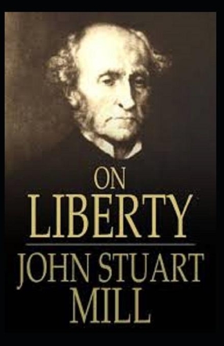 On Liberty: Illustrated Edition