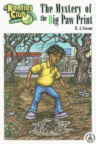 The Mystery of the Big Paw Print: (Kooties Club Mysteries (Paperback))