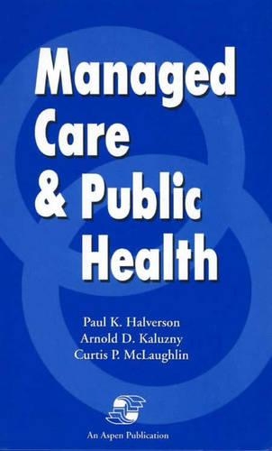Managed Care and Public Health