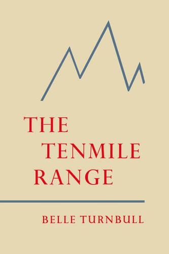 The Tenmile Range