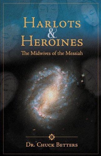 Harlots and Heroines
