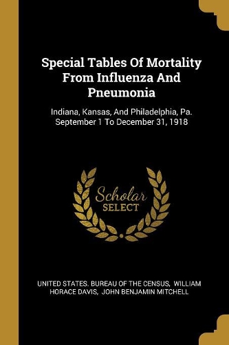 Special Tables Of Mortality From Influenza And Pneumonia