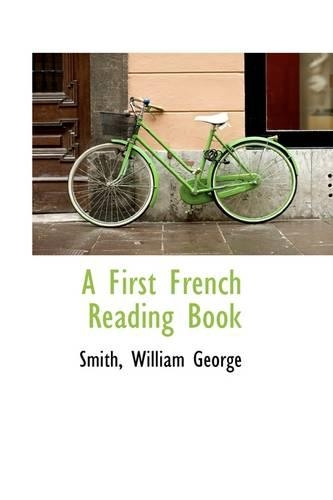 A First French Reading Book: (English)