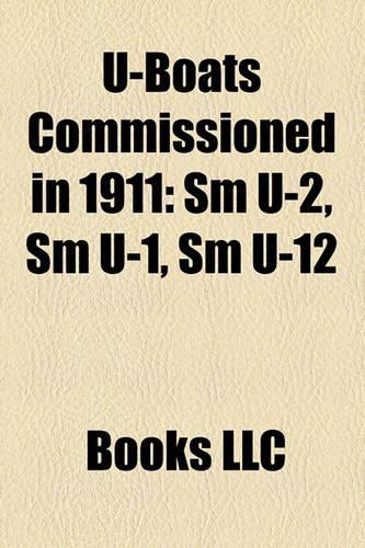 U-Boats Commissioned in 1911