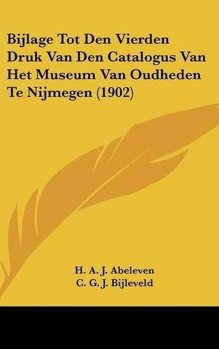 Bijlage Tot Den Vierden Druk Van Den Catalogus Van Het Museum Van Oudheden Te Nijmegen (1902): (Chinese)