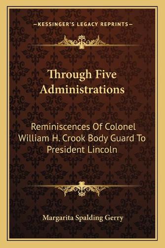 Through Five Administrations