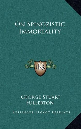 On Spinozistic Immortality