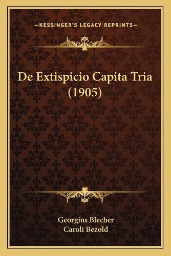 De Extispicio Capita Tria (1905)