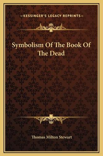 Symbolism Of The Book Of The Dead
