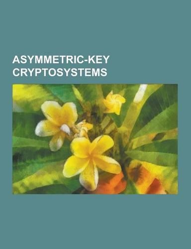 Asymmetric-Key Cryptosystems