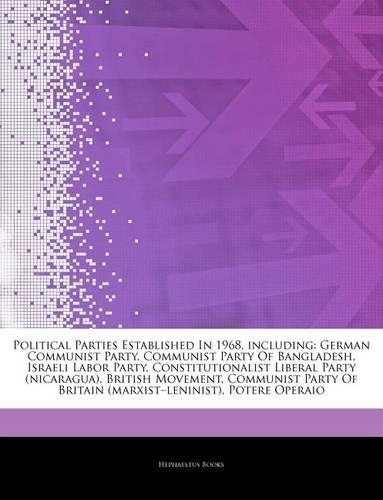 Articles on Political Parties Established in 1968, Including