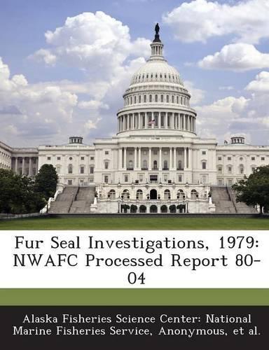Fur Seal Investigations, 1979