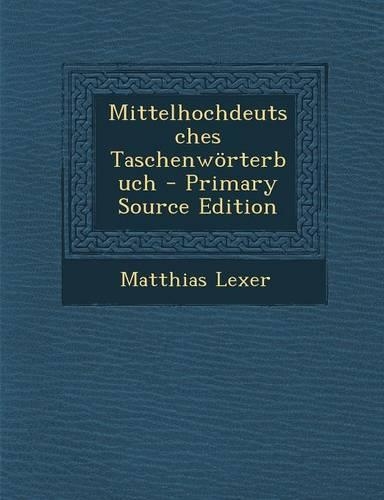 Mittelhochdeutsches Taschenworterbuch