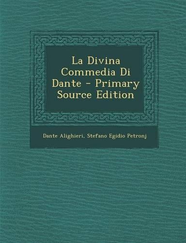 La Divina Commedia Di Dante: (Italian)
