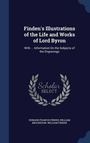 Finden's Illustrations of the Life and Works of Lord Byron