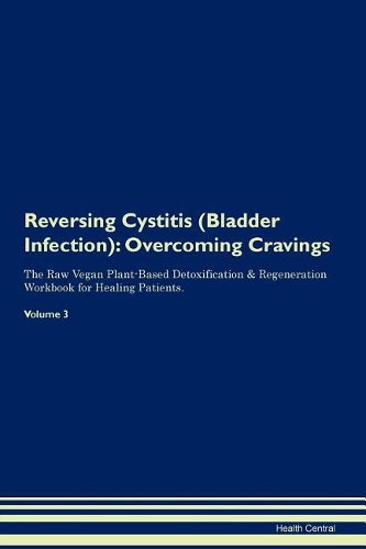 Reversing Cystitis (Bladder Infection)