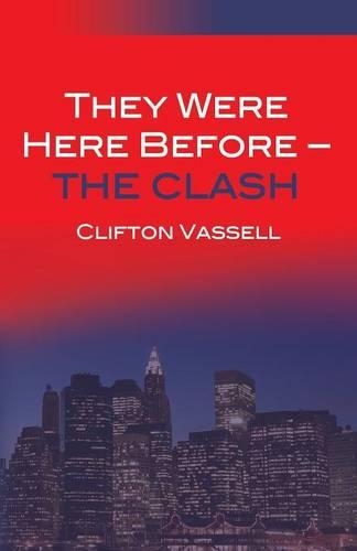 They Were Here Before - The Clash