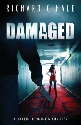 Damaged: (7 A Jaxon Jennings Detective Mystery Thriller)