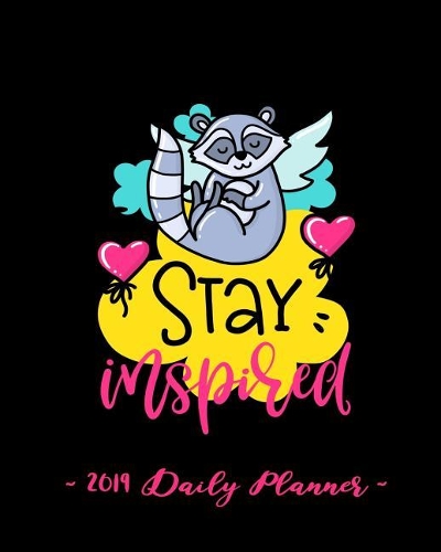 2019 Daily Planner - Stay Inspired