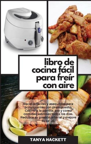 Libro de Cocina Fácil para Freír con Aire