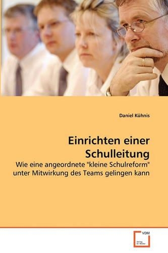 Einrichten einer Schulleitung: (German)